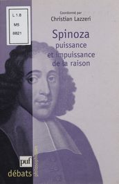 Spinoza : puissance et impuissance de la raison