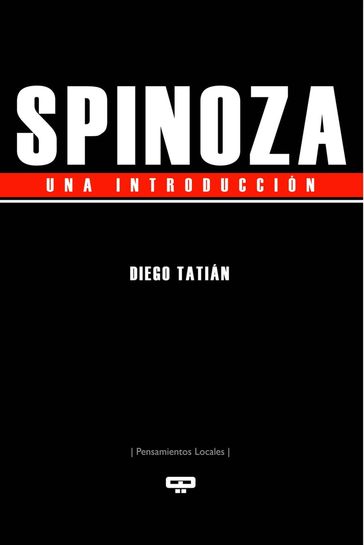 Spinoza, una introducción - Diego Tatián
