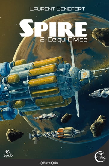 Spire 2 - Ce qui divise - Laurent GENEFORT - Manchu