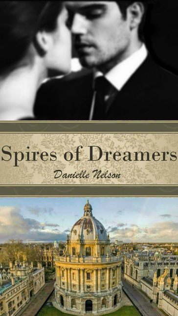 Spires of Dreamers - Danielle Nelson