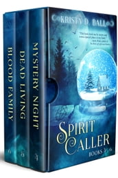 Spirit Caller: Books 4-6