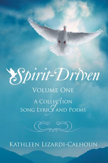 Spirit-Driven - Kathleen Lizardi-Calhoun