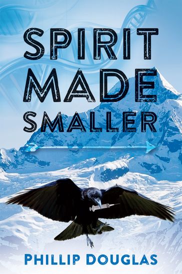 Spirit Made Smaller - Phillip Douglas