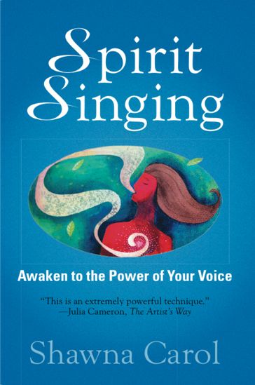 Spirit Singing - Shawna Carol