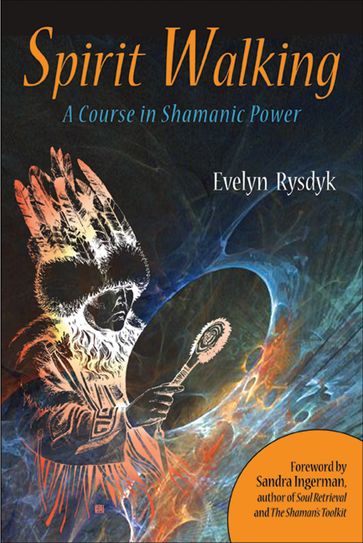 Spirit Walking - Evelyn C. Rysdyk