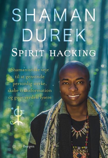 Spirit-hacking - Shaman Durek
