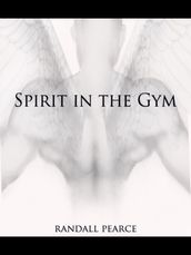 Spirit in the Gym
