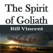 Spirit of Goliath, The