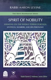 Spirit of Nobility - Leviticus, Numbers and Deuteronomy
