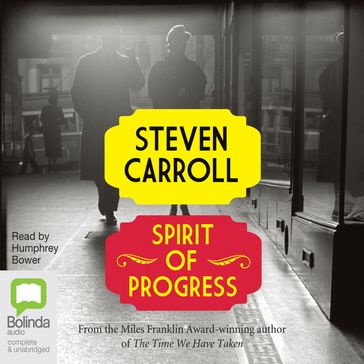Spirit of Progress - Steven Carroll