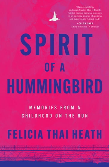 Spirit of a Hummingbird - Felicia Thai Heath