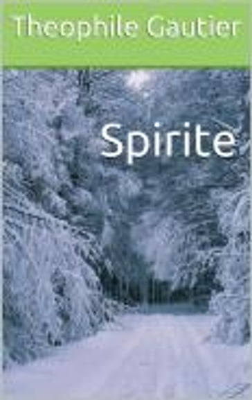 Spirite - Theophile Gautier