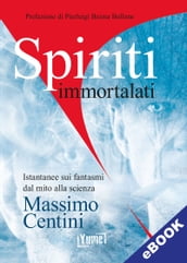 Spiriti immortalati