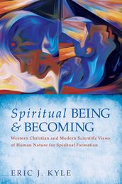 Spiritual Being & Becoming