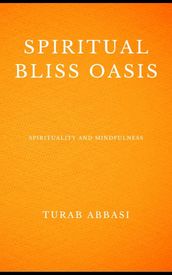 Spiritual Bliss Oasis