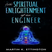 Spiritual Enlightenment of an Engineer, The