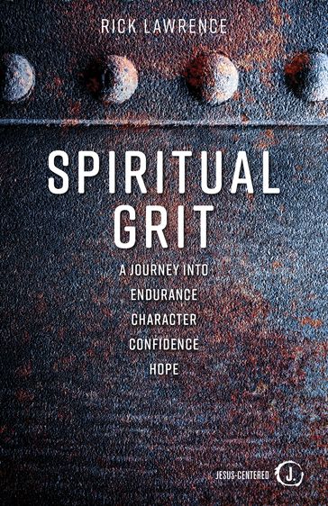 Spiritual Grit - Lawrence