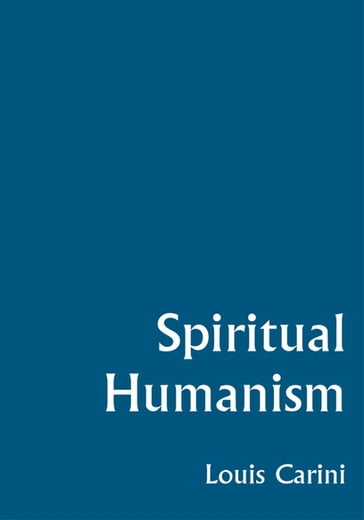 Spiritual Humanism - Louis Carini