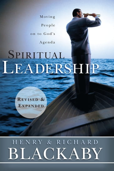 Spiritual Leadership - Henry T. Blackaby - Richard Blackaby