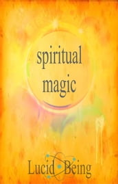 Spiritual Magic