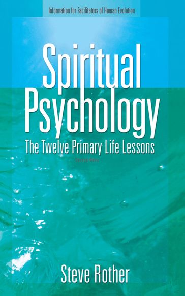 Spiritual Psychology - Steve Rother