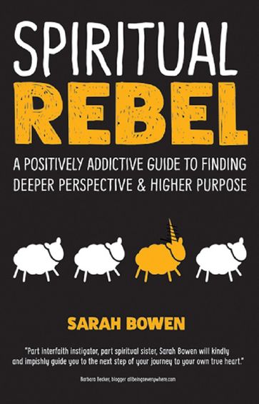 Spiritual Rebel - Sarah A. Bowen