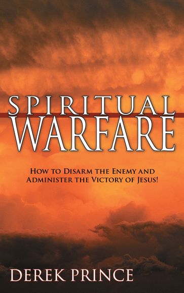 Spiritual Warfare - Derek Prince