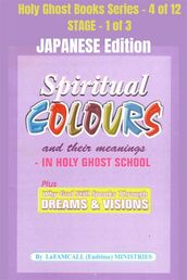 Spiritual colours and their meanings - Why God still Speaks Through Dreams and visions - JAPANESE EDITION