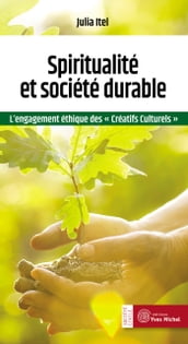 Spiritualité et société durable : L engagement éthique des « créatifs culturels »