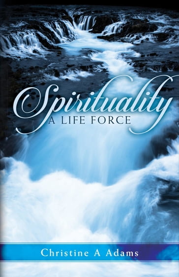 Spirituality - Christine A. Adams