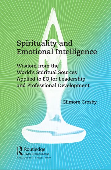 Spirituality and Emotional Intelligence - Gilmore Crosby