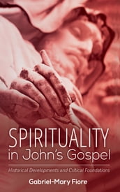 Spirituality in John s Gospel