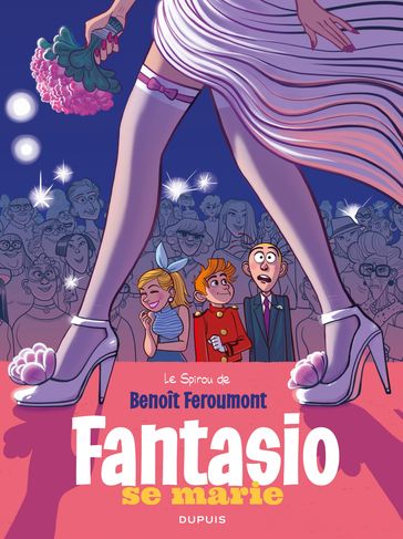 Le Spirou de Benoît Feroumont - Fantasio se marie - Benoît Feroumont