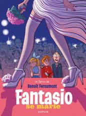 Le Spirou de Benoît Feroumont - Fantasio se marie