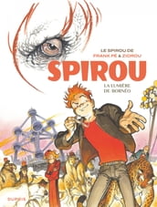 Le Spirou de Frank Pé et Zidrou - La lumière de Bornéo