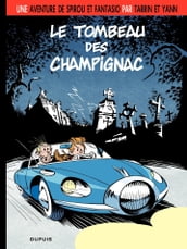 Le Spirou de Tarrin & Yann - Le Tombeau des Champignac