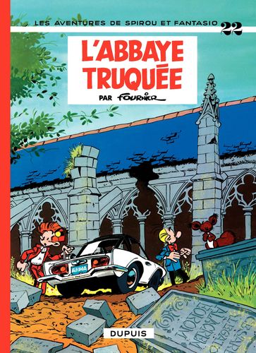Spirou et Fantasio - Tome 22 - L'abbaye truquée - Jean-Claude Fournier