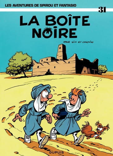 Spirou et Fantasio - Tome 31 - La boite noire - Raoul Cauvin