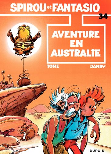 Spirou et Fantasio - Tome 34 - Aventure en Australie - Tome - Philippe Tome