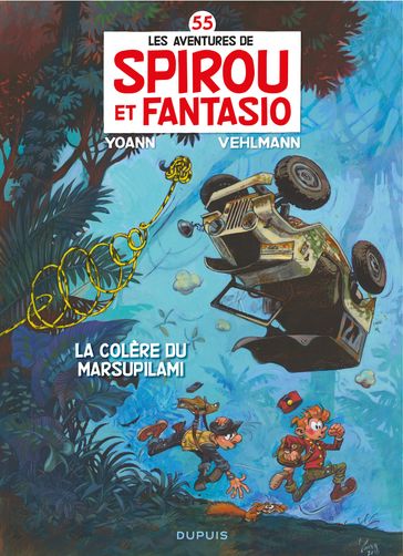 Spirou et Fantasio - Tome 55 - La colère du Marsupilami - Fabien Vehlmann