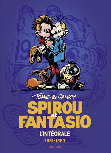 Spirou et Fantasio - L'intégrale - Tome 13 - Tome & Janry 1981-1983 - Tome