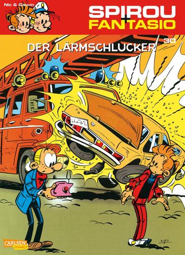 Spirou und Fantasio 30: Der Lärmschlucker - Raoul Cauvin