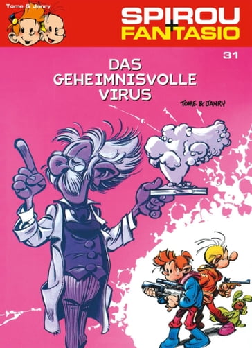 Spirou und Fantasio 31: Das geheimnisvolle Virus - Janry - Tome