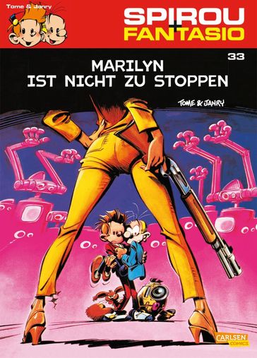 Spirou und Fantasio 33: Marilyn ist nicht zu stoppen - Janry - Tome