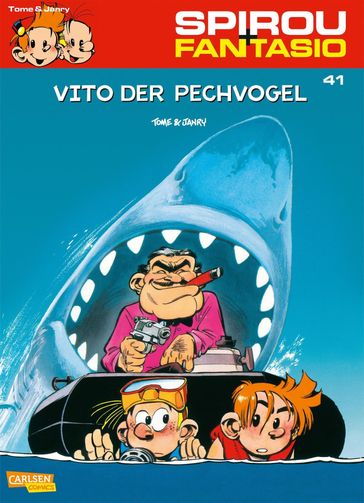 Spirou und Fantasio 41: Vito der Pechvogel - Janry - Tome