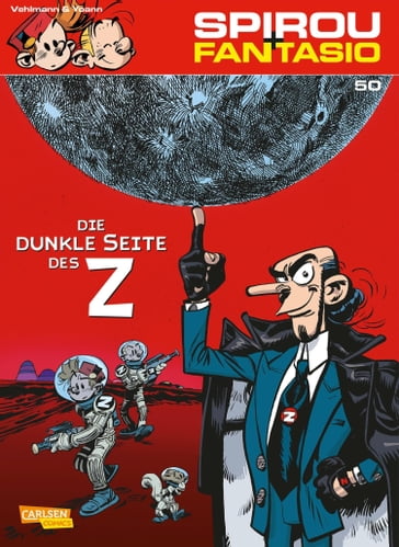 Spirou und Fantasio 50: Die dunkle Seite des Z - Fabien Vehlmann - Yoann