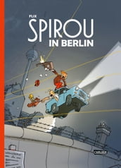 Spirou und Fantasio Spezial: Spirou in Berlin