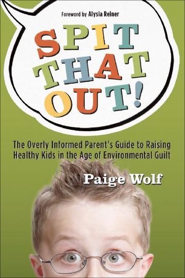 Spit that Out! - Paige Wolf