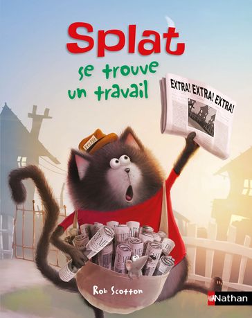 Splat se troube un travail - Rob Scotton