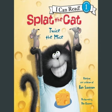 Splat the Cat: Twice the Mice - Rob Scotton